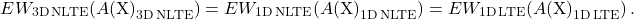 \begin{equation*} EW_{\rm 3D\,NLTE}(A{\rm (X)}_{\rm 3D\,NLTE}) = EW_{\rm 1D\,NLTE}(A{\rm (X)}_{\rm 1D\,NLTE}) = EW_{\rm 1D\,LTE}(A{\rm (X)}_{\rm 1D\,LTE})\, .\end{equation*}